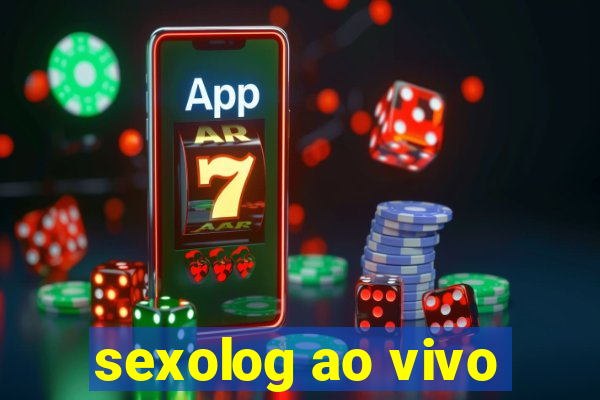 sexolog ao vivo