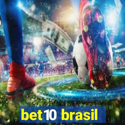 bet10 brasil