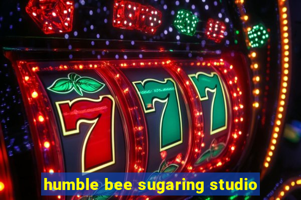 humble bee sugaring studio