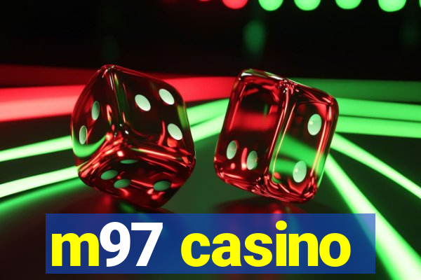 m97 casino