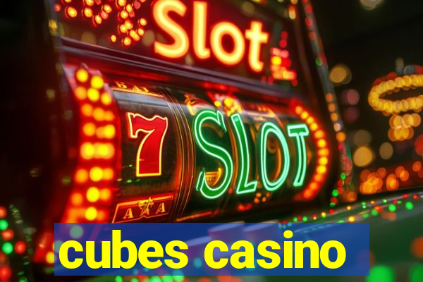 cubes casino