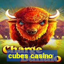 cubes casino