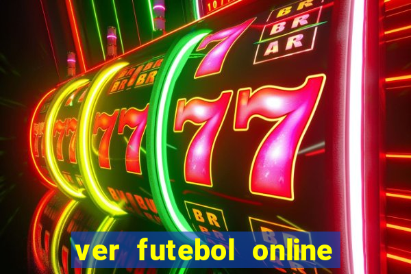 ver futebol online ao vivo