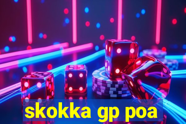 skokka gp poa