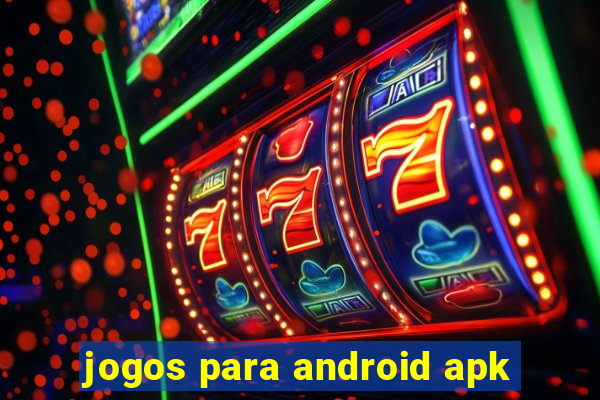 jogos para android apk