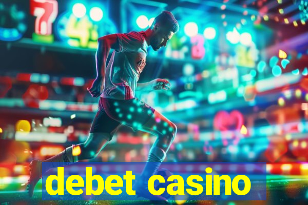 debet casino