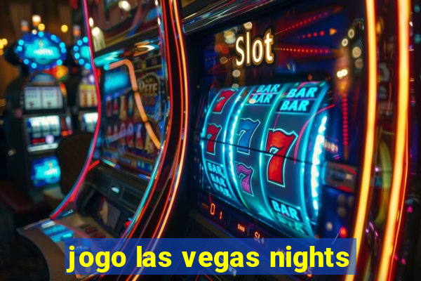 jogo las vegas nights