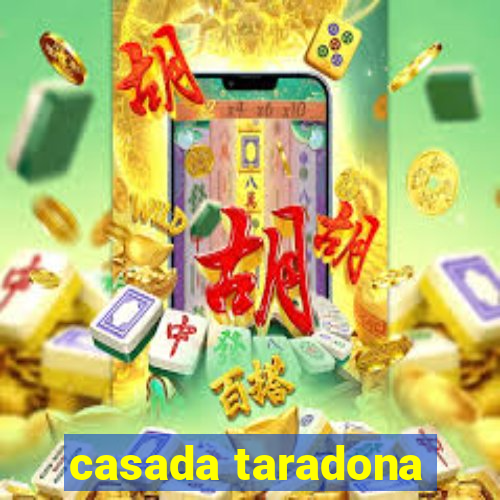 casada taradona