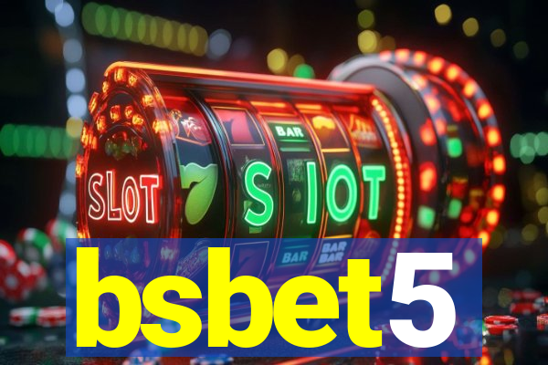 bsbet5