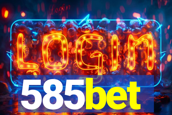 585bet