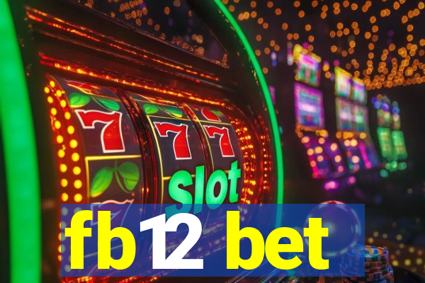 fb12 bet