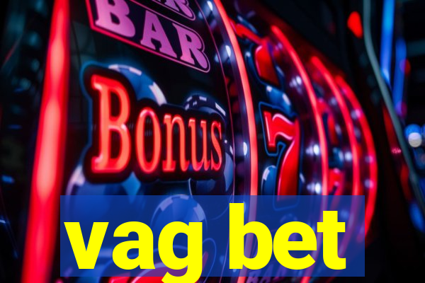 vag bet