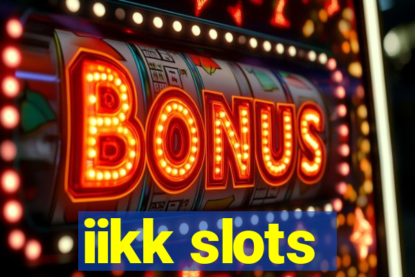 iikk slots