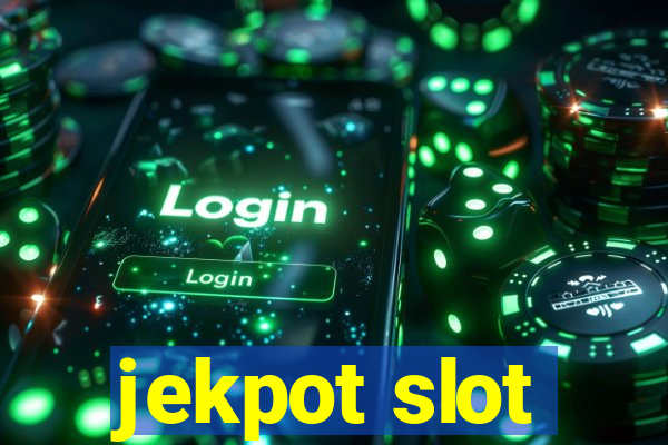 jekpot slot