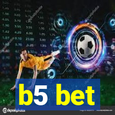 b5 bet