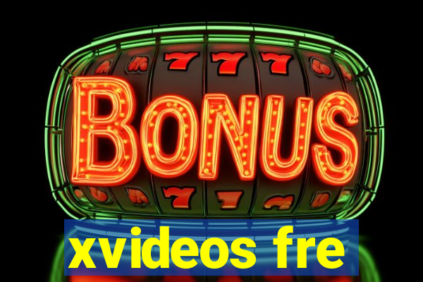 xvideos fre