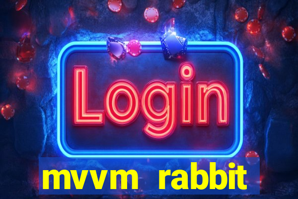 mvvm rabbit download filmes