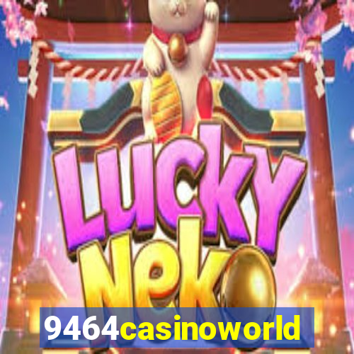 9464casinoworld