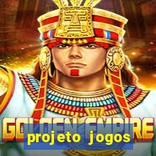 projeto jogos internos escolares