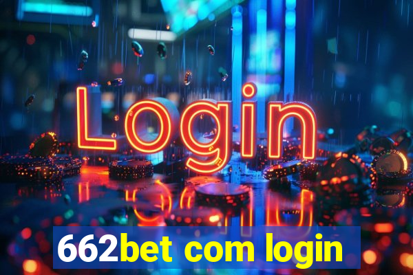 662bet com login