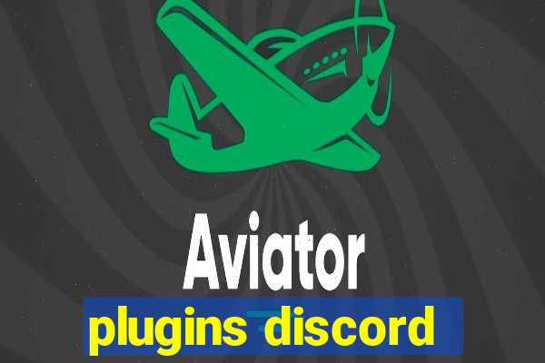 plugins discord