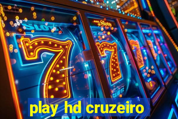 play hd cruzeiro