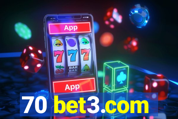 70 bet3.com