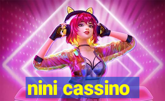 nini cassino