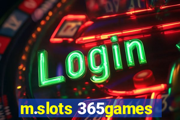 m.slots 365games