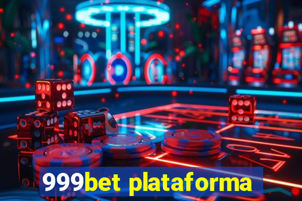 999bet plataforma