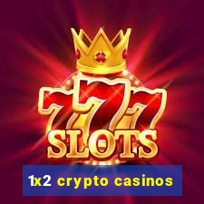 1x2 crypto casinos