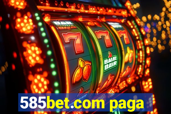 585bet.com paga