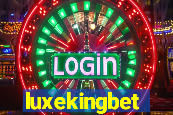 luxekingbet