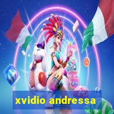 xvidio andressa