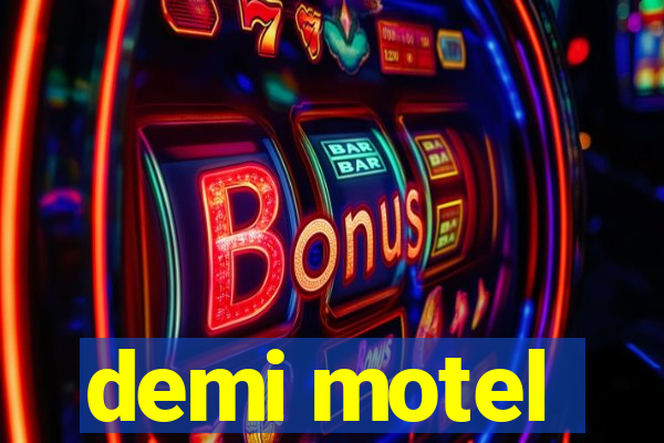 demi motel