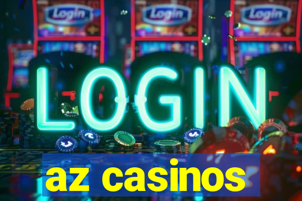 az casinos