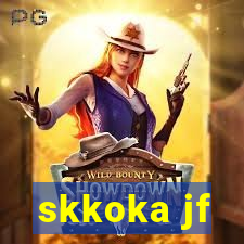 skkoka jf