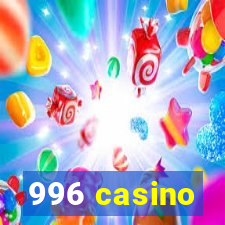 996 casino