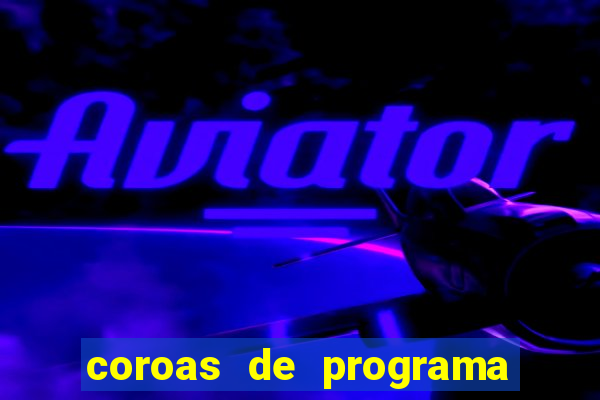 coroas de programa de santos