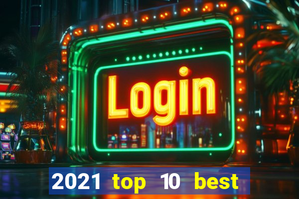 2021 top 10 best online canadian casinos