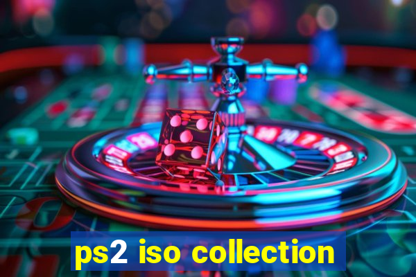 ps2 iso collection