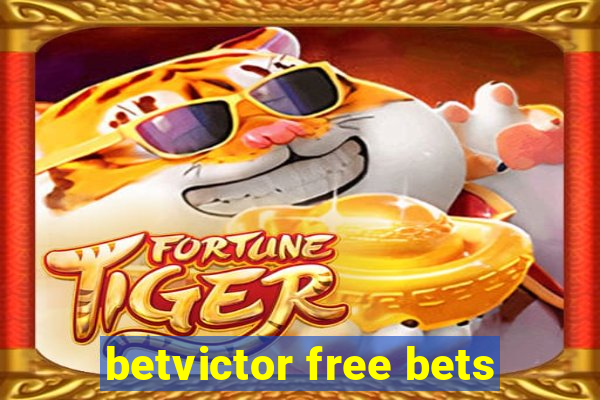 betvictor free bets