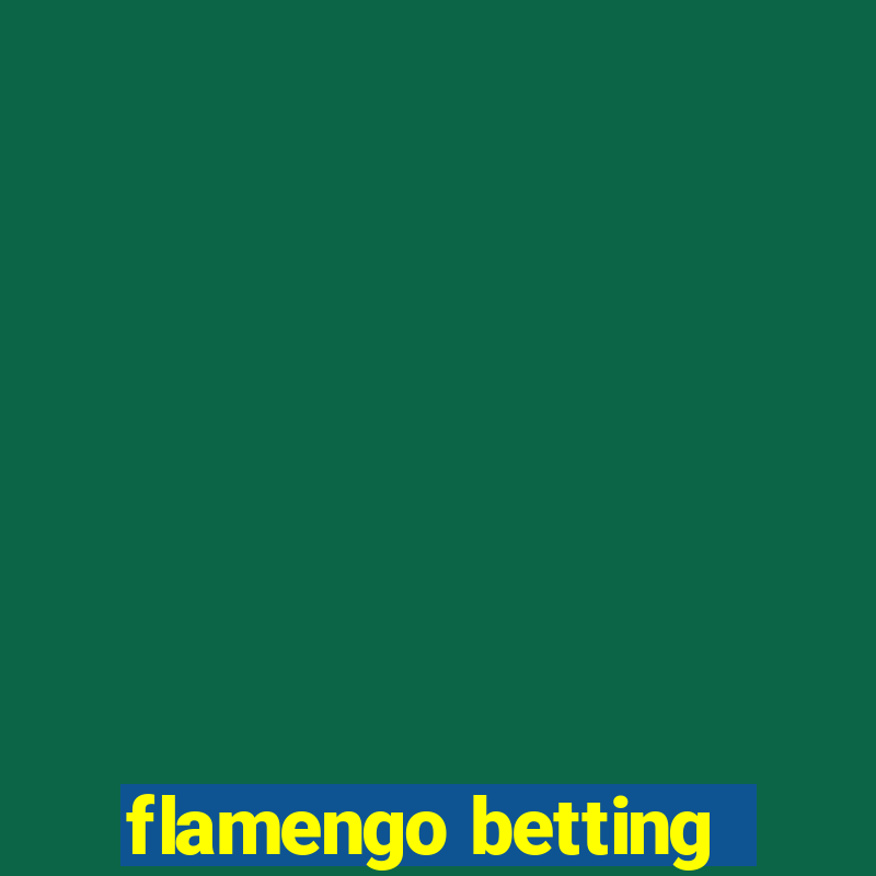 flamengo betting