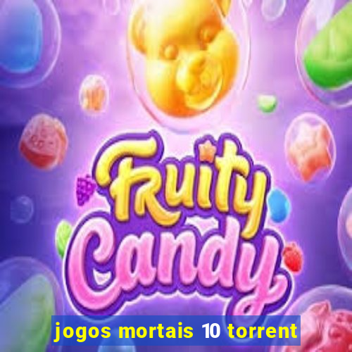 jogos mortais 10 torrent