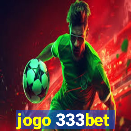 jogo 333bet