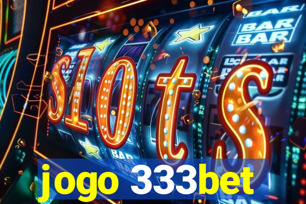 jogo 333bet