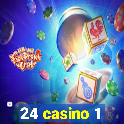 24 casino 1