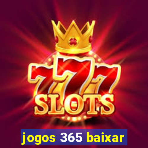 jogos 365 baixar