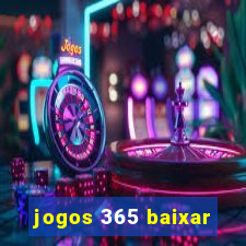 jogos 365 baixar