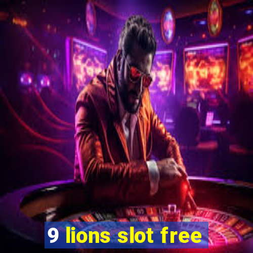 9 lions slot free